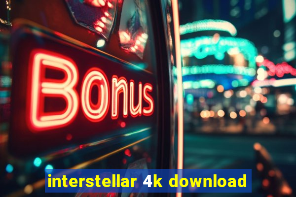 interstellar 4k download